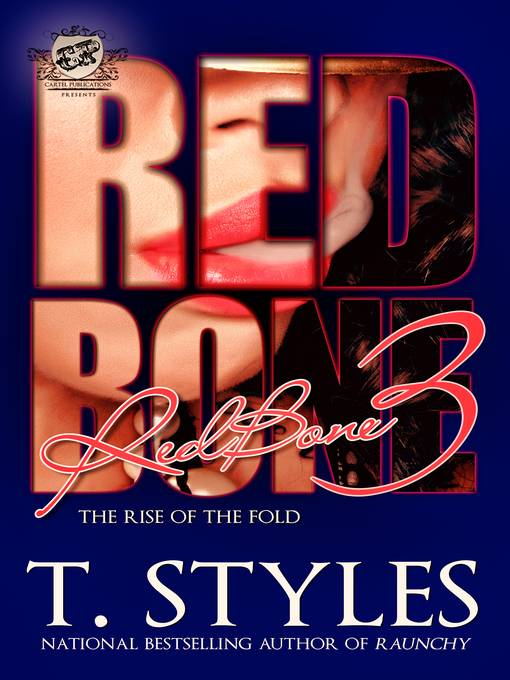 Title details for Redbone 3 by T. Styles - Available